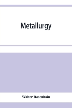 Paperback Metallurgy; an introduction to the study of physical metallurgy Book