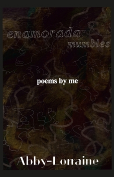 Paperback enamorada mumbles: poems by me Book