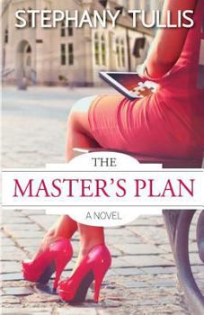 Paperback The Master's Plan, A Novel Book