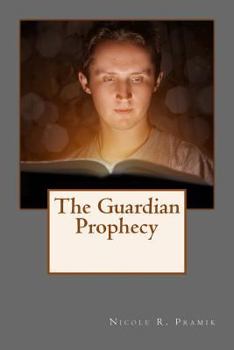 Paperback The Guardian Prophecy Book