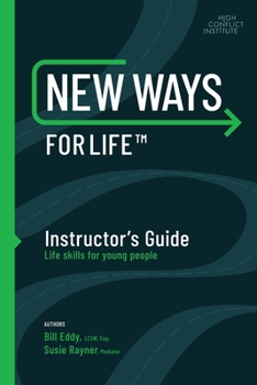 Paperback New Ways for Life(tm) Instructor's Guide: Life Skills for Young People Book