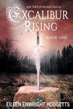 Dragons Green - Book #1 of the Excalibur Rising