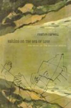 Hardcover Sailing on the Sea of Love: The Music of the Bauls of Bengal Book
