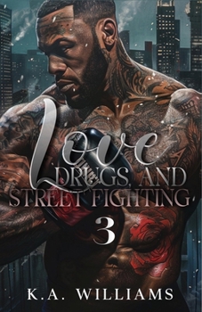 Paperback Love, Drugs, And Street Fighting 3 Book