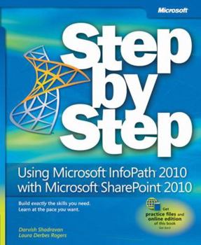 Paperback Using Microsoft InfoPath 2010 with Microsoft SharePoint 2010 Step by Step Book
