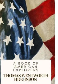 Paperback A Book of American Explorers Book