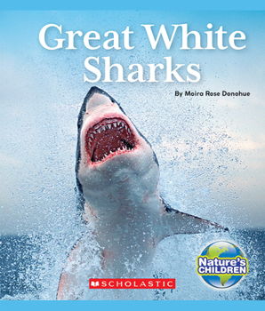 Paperback Great White Sharks (Nature's Children) Book