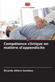 Paperback Compétence clinique en matière d'appendicite [French] Book
