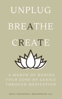Paperback A Month of Honing Your Zone of Genius Through Meditation Book