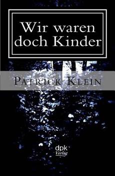Paperback Wir waren doch Kinder [German] Book