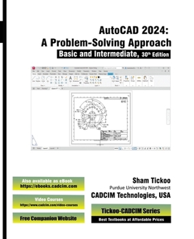 Paperback AutoCAD 2024: A Problem - Solving Approach, Basic and Intermediate, 30th Edition Book