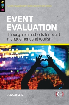 Paperback Event Evaluation: : Theory and methods for event management and tourism Book