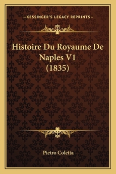 Paperback Histoire Du Royaume De Naples V1 (1835) [French] Book