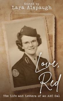 Paperback Love, Red: The Live and Letters of an ARC Gal Book
