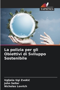 Paperback La polizia per gli Obiettivi di Sviluppo Sostenibile [Italian] Book