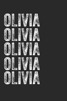 Paperback Name OLIVIA Journal Customized Gift For OLIVIA A beautiful personalized: Lined Notebook / Journal Gift, Notebook for OLIVIA,120 Pages, 6 x 9 inches, G Book