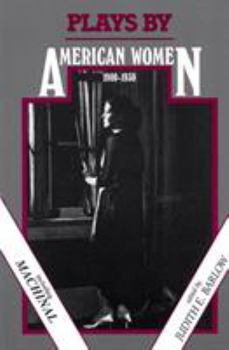 Paperback Plays by American Women: 1900-1930 Book
