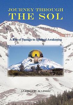 Paperback Journey Through the Sol: A Rite of Passage to Spiritual Awakening [Multiple Languages] Book