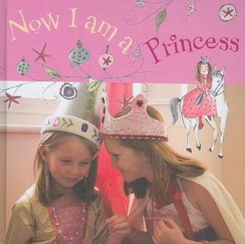 Hardcover Now I Am a Princess Book