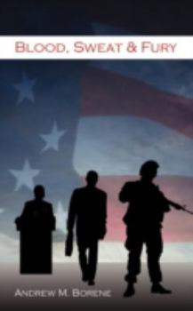 Blood, Sweat & Fury: An American Expeditionary Manifesto of Poetry