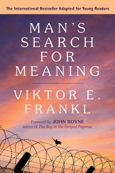 Paperback Man's Search for Meaning: Young Adult Edition: Young Adult Edition Book