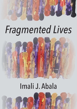Paperback Fragmented Lives Book