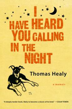 Hardcover I Have Heard You Calling in the Night Book