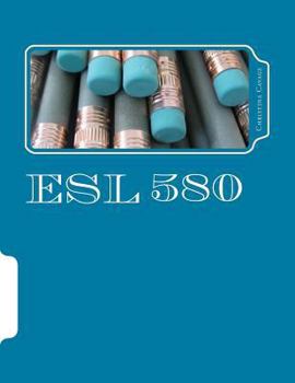 Paperback ESL 580: Graduate Reading, Writing and Grammar in Art and Design: SCAD Language Studio Book