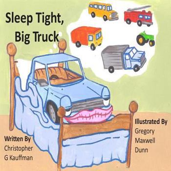 Paperback Sleep Tight Big Truck Book