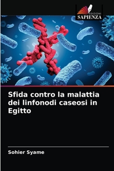 Paperback Sfida contro la malattia dei linfonodi caseosi in Egitto [Italian] Book