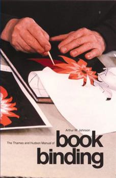 Paperback The Thames and Hudson Manual of Bookbinding Book