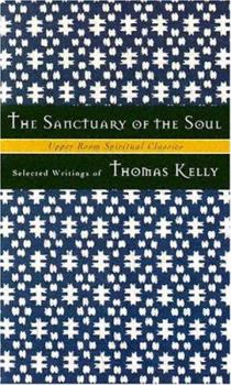 Paperback The Sanctuary of the Soul: Selected Writings Book