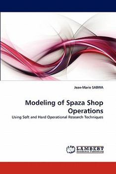 Paperback Modeling of Spaza Shop Operations Book