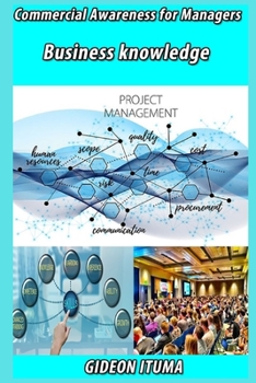 Paperback Commercial Awareness for Managers: Business knowledge Book