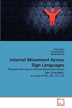 Paperback Internal Movement Across Sign Languages Book