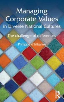 Hardcover Managing Corporate Values in Diverse National Cultures: The Challenge of Differences Book