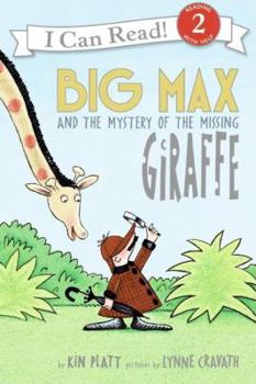 Big Max and the Mystery of the Missing Giraffe (I Can Read Book 2) - Book  of the Big Max