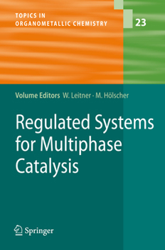 Paperback Regulated Systems for Multiphase Catalysis Book
