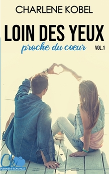 Paperback Loin des yeux. proche du coeur [French] Book