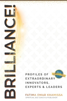 Paperback Brilliance: Expert Profiles of Innovators, Influencers and Experts Book