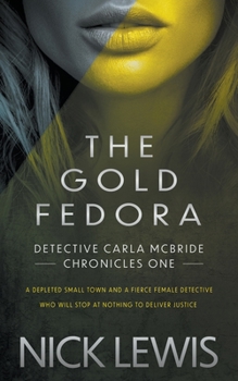 Paperback The Gold Fedora: A Detective Series Book