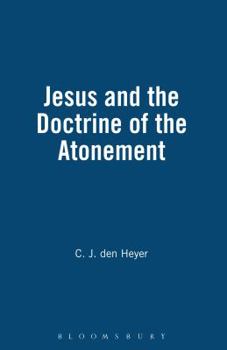 Paperback Jesus and the Doctrine of the Atonement Book
