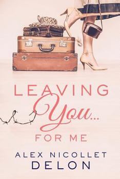 Paperback Leaving You...For Me Book