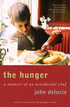 Paperback The Hunger: A Memoir of an Accidental Chef Book