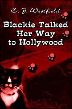 Hardcover Blackie Talked Her Way to Hollywood Book
