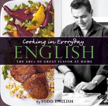 Hardcover Cooking in Everyday English: The ABCs of Great Flavor at Home Book