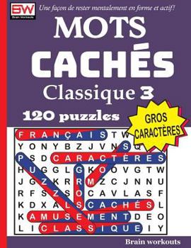 Paperback MOTS CACHÉS - Classique 3 (Une façon de rester mentalement en forme et actif!) [French] Book