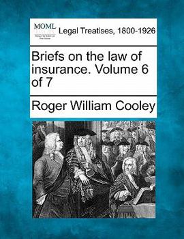 Paperback Briefs on the law of insurance. Volume 6 of 7 Book