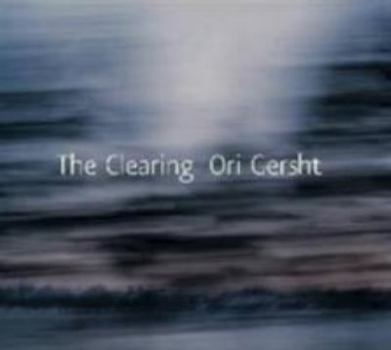 Hardcover Ori Gersht - The Clearing Book