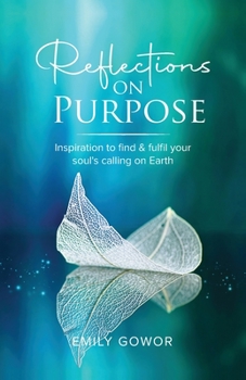 Paperback Reflections On Purpose Book